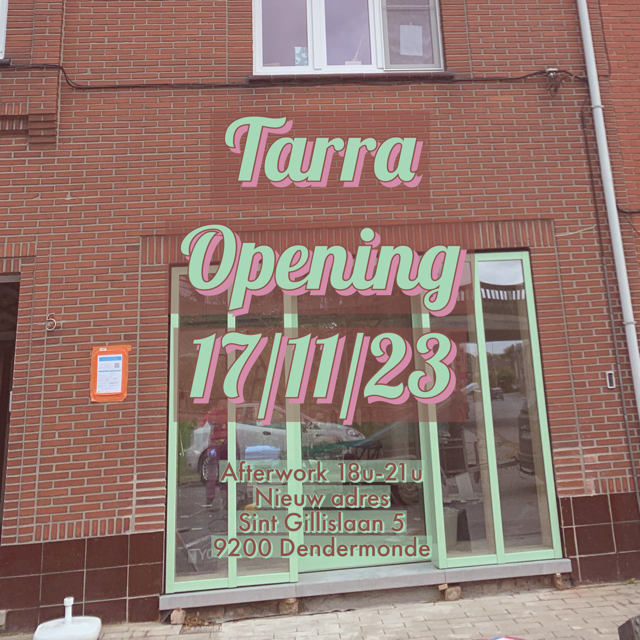 Ontdek Tarra op hun nieuwe adresje!